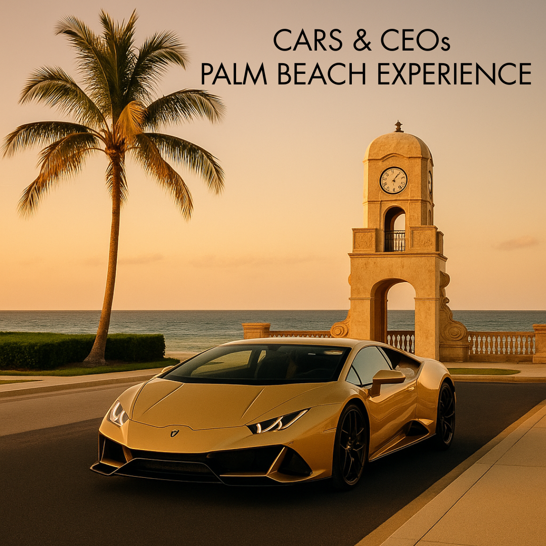 Cars & CEOs Palm Beach Experience