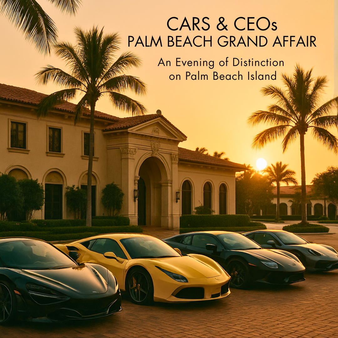 Cars & CEOs Palm Beach Grand Affair