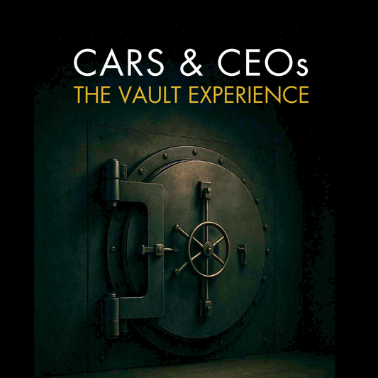 Cars & CEOs The Vault Experience